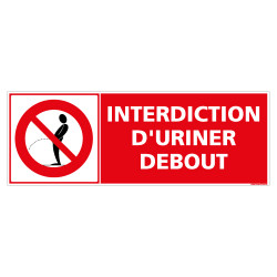 PANNEAU INTERDICTION D'URINER DEBOUT (D1135)