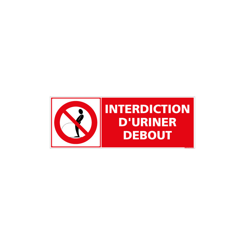 PANNEAU INTERDICTION D'URINER DEBOUT (D1135)
