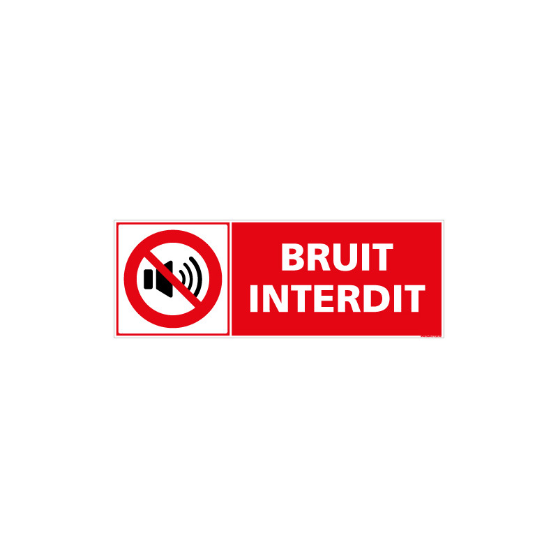 PANNEAU BRUIT INTERDIT (D1142) PANNEAU BRUIT INTERDIT (D1142)