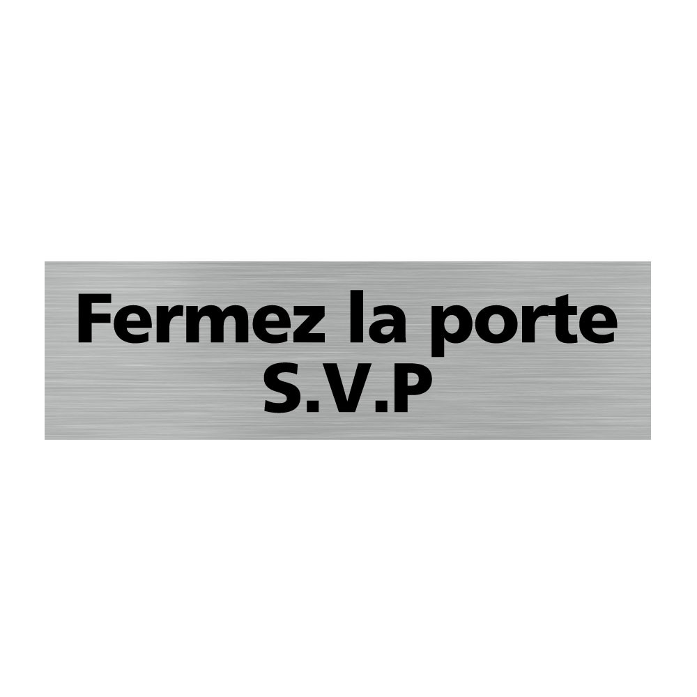 Plaque de porte rectangulaire fermez la porte S.V.P