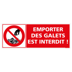 PANNEAU EMPORTER DES GALETS EST INTERDIT (D1173)