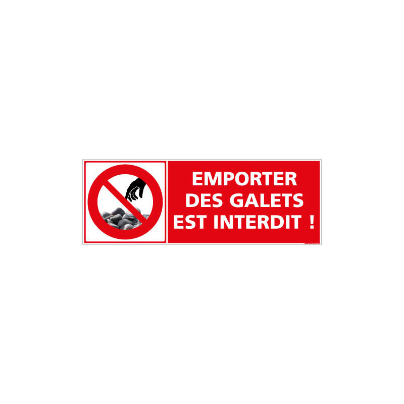 PANNEAU EMPORTER DES GALETS EST INTERDIT (D1173)