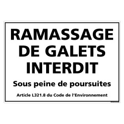 PANNEAU RAMASSAGE DE GALETS INTERDIT (D1175)