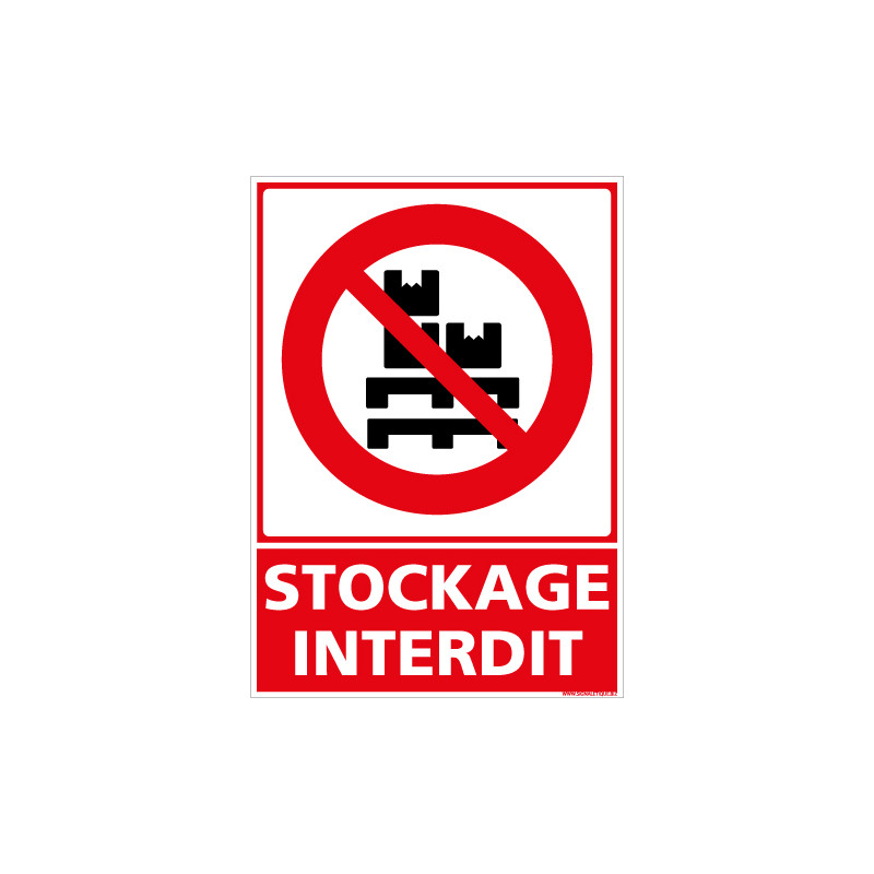 PANNEAU STOCKAGE INTERDIT (D1181)