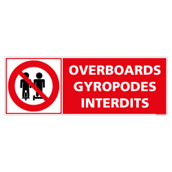 PANNEAU OVERBOARD ET GYROPODE INTERDITS (D1202)