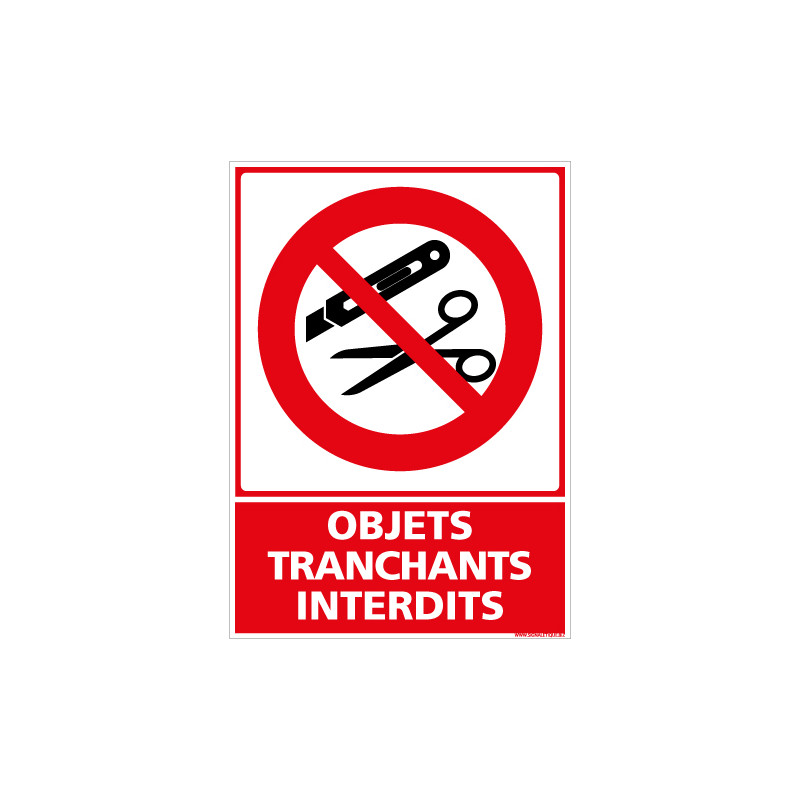 PANNEAU OBJETS TRANCHANTS INTERDITS (D1221)
