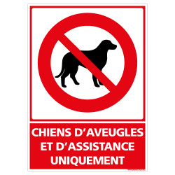 PANNEAU CHIENS D'AVEUGLES ET D'ASSISTANCE UNIQUEMENT (D1225)