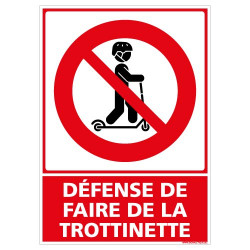 PANNEAU DEFENSE DE FAIRE DE LA TROTTINETTE (D1236)