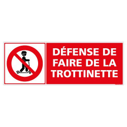 DEFENSE DE FAIRE DE LA TROTTINETTE (D1237)
