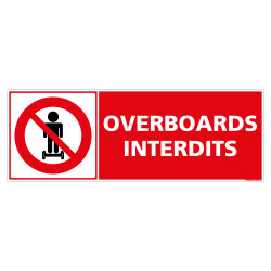 PANNEAU OVERBOARD INTERDIT (D1264)