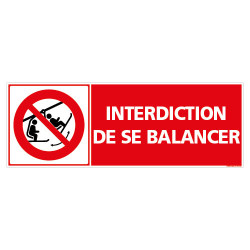 PANNEAU SE BALANCER EST INTERDIT (D1285)