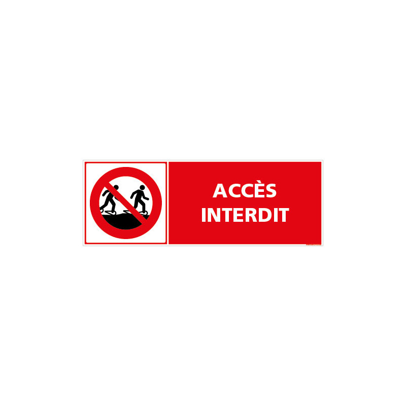 PANNEAU ACCES INTERDIT (D1297)