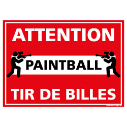 PANNEAU ATTENTION TIR DE PAINTBALL (D1322)
