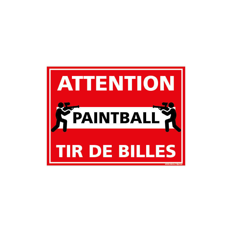 PANNEAU ATTENTION TIR DE PAINTBALL (D1322)