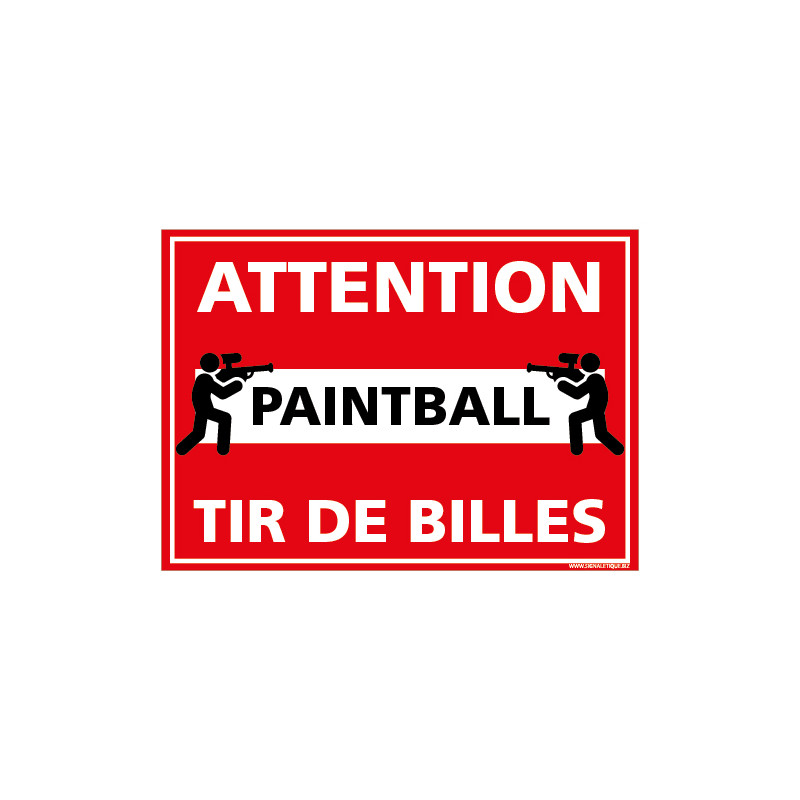 PANNEAU ATTENTION TIR DE PAINTBALL (D1322) PANNEAU ATTENTION TIR DE PAINTBALL (D1322)