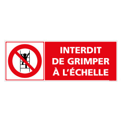 PANNEAU INTERDIT DE GRIMPER A L'ECHELLE (D1334)