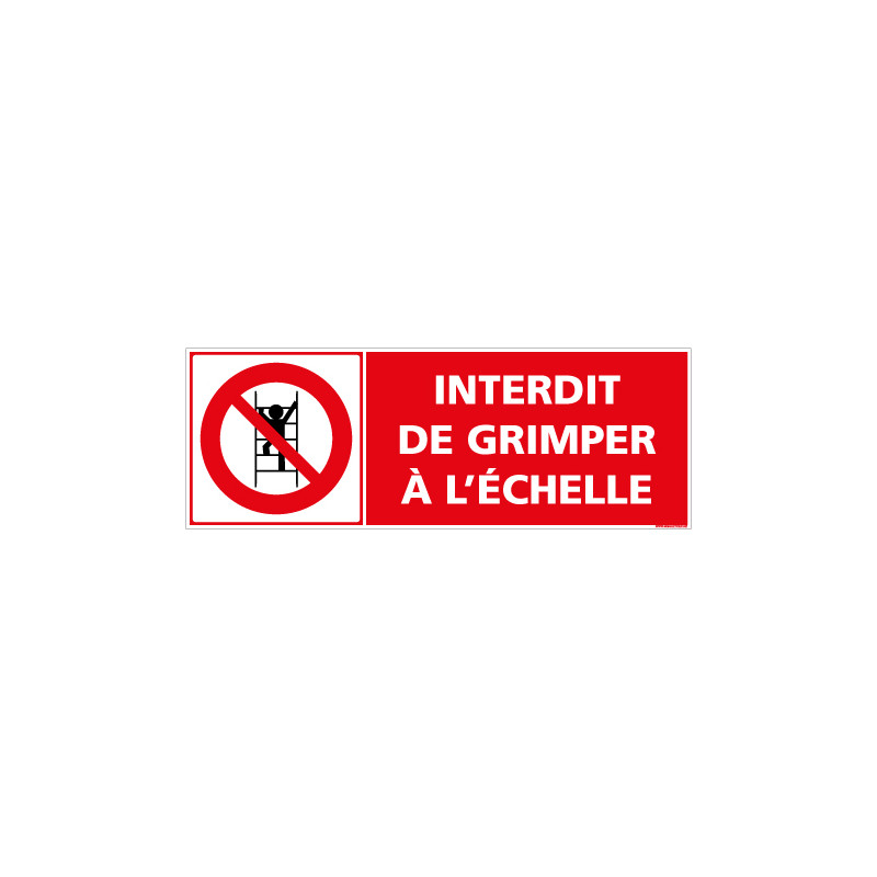 PANNEAU INTERDIT DE GRIMPER A L'ECHELLE (D1334)