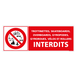 PANNEAU TROTTINETTES, SKATEBOARDS, VELO, OVERBOARDS ET TOUTS AUTRE ENGINS DE DEPLACEMENT INTERDITS (D1339)