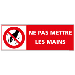 PANNEAU NE PAS METTRE LES MAINS (D1340)