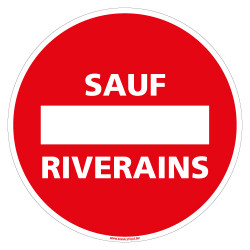 PANNEAU SENS INTERDIT SAUF RIVERAIN (D1341)