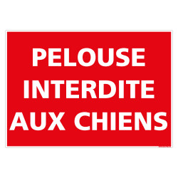 PANNEAU PELOUSE INTERDITE AUX CHIENS (D1343)