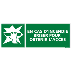Panneau BRISER POUR OBTENIR L'ACCES (B0120)