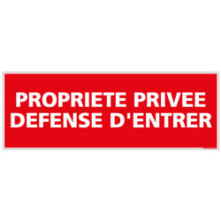 Panneau PROPRIETE PRIVEE DEFENSE D'ENTRER (L0044)