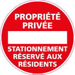 Panneau PROPRIETE PRIVEE STATIONNEMENT RESERVE AUX RESIDENTS (L0209)