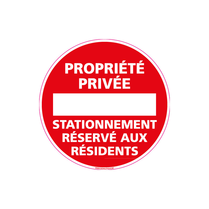 Panneau PROPRIETE PRIVEE STATIONNEMENT RESERVE AUX RESIDENTS (L0209)