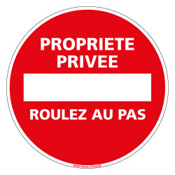 Panneau PROPRIETE PRIVEE ROULEZ AU PAS (L0232)