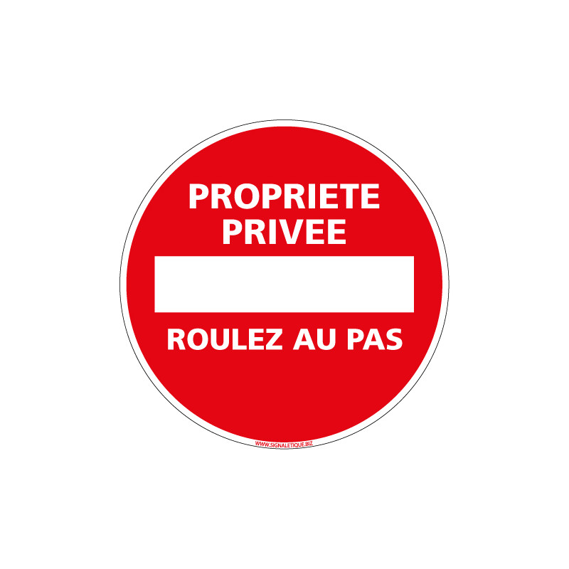 Panneau PROPRIETE PRIVEE ROULEZ AU PAS (L0232)