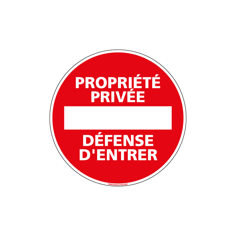 Panneau Propriété Privée Défense d'Entrer