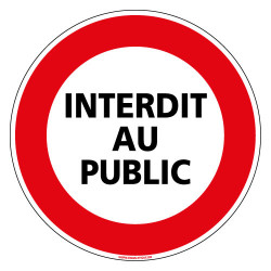 PANNEAU INTERDICTION AU PUBLIC (L0276)