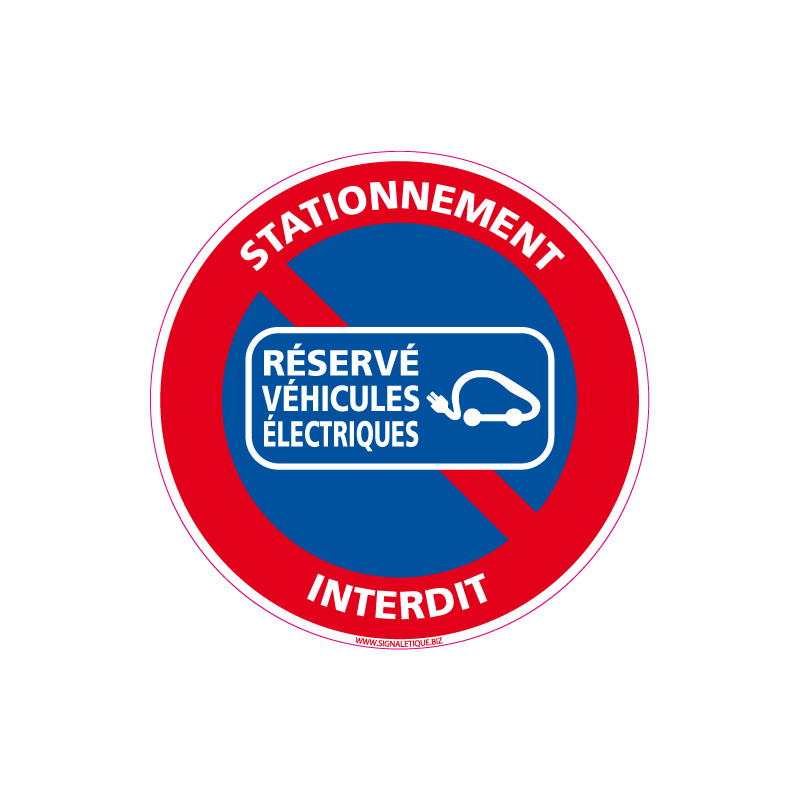 PANNEAU STATIONNEMENT RESERVE AUX VEHICULES ELECTRIQUES (L0284)