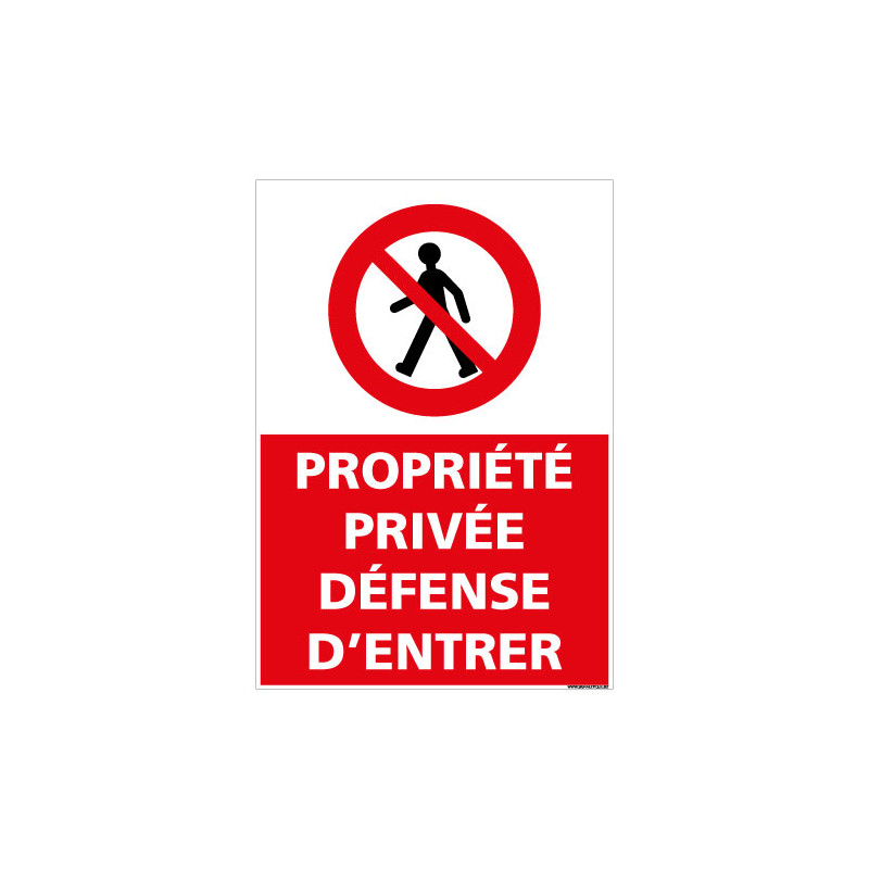 Panneau de signalisation Propriété Privée - Défense d'entrer