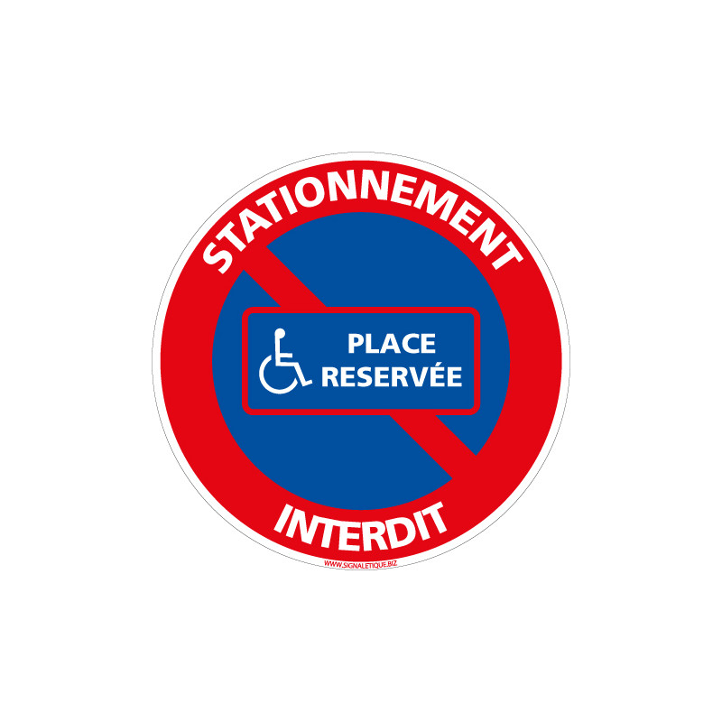 PANNEAU STATIONNEMENT INTERDIT RESERVE AUX PERSONNES HANDICAPEES (L0296)