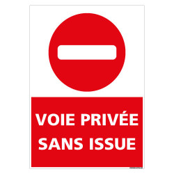 PANNEAU VOIE PRIVEE SANS ISSUE (L0732)