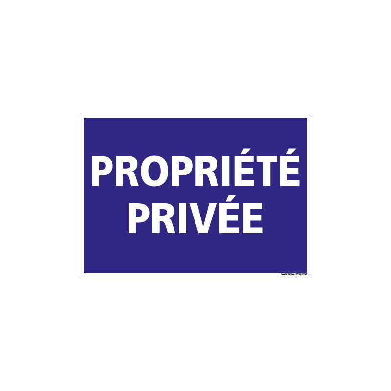 PANNEAU PROPRIETE PRIVEE (L0735)