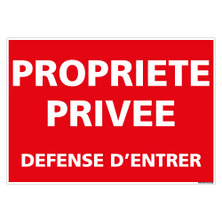 PANNEAU PROPRIETE PRIVEE DEFENSE D'ENTRER (L0743)