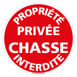 PANNEAU PROPRIETE PRIVEE CHASSE INTERDITE (L1012)