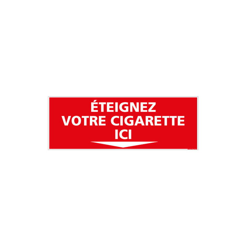 PANNEAU ETEIGNEZ VOTRE CIGARETTE ICI (N0117)