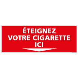 PANNEAU ETEIGNEZ VOTRE CIGARETTE ICI (N0117)