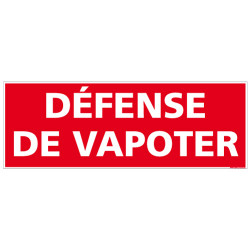 PANNEAU TEXTE DEFENSE DE VAPOTER (N0169)