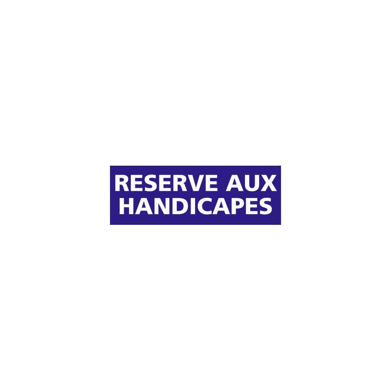Panneau RESERVE AUX HANDICAPES (G0175)
