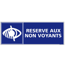 Panneau de signalisation RESERVE AUX NON VOYANTS (G0295)