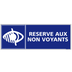 Panneau de signalisation RESERVE AUX NON VOYANTS (G0295)