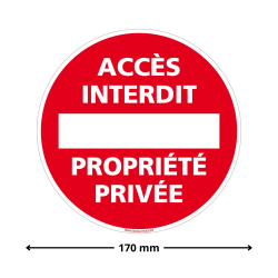 description 170 mm panneau accès interdit propriété privée