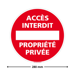 description 280 mm panneau accès interdit propriété privée