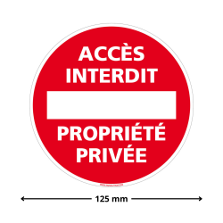 description 125 mm panneau accès interdit propriété privée