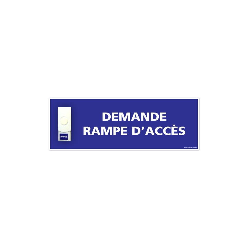 Panneau de signalisation APPEL RAMPE D'ACCES + Sonnette intégrée (G1103)